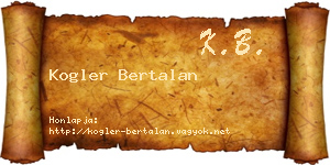 Kogler Bertalan névjegykártya